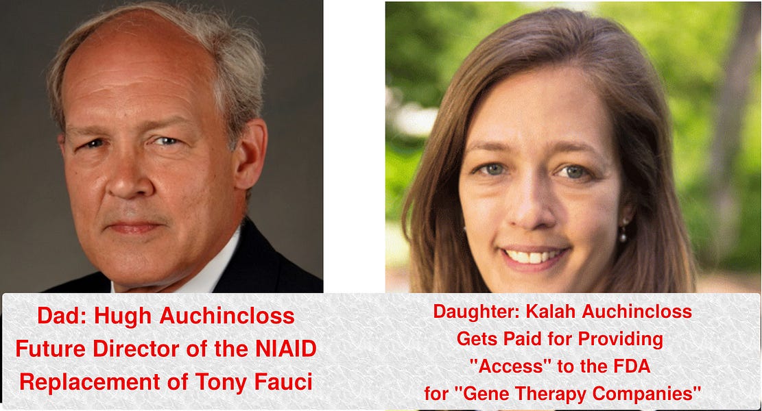 The daughter of Hugh Auchincloss, who is replacing Tony Fauci, is being paid by big pharma