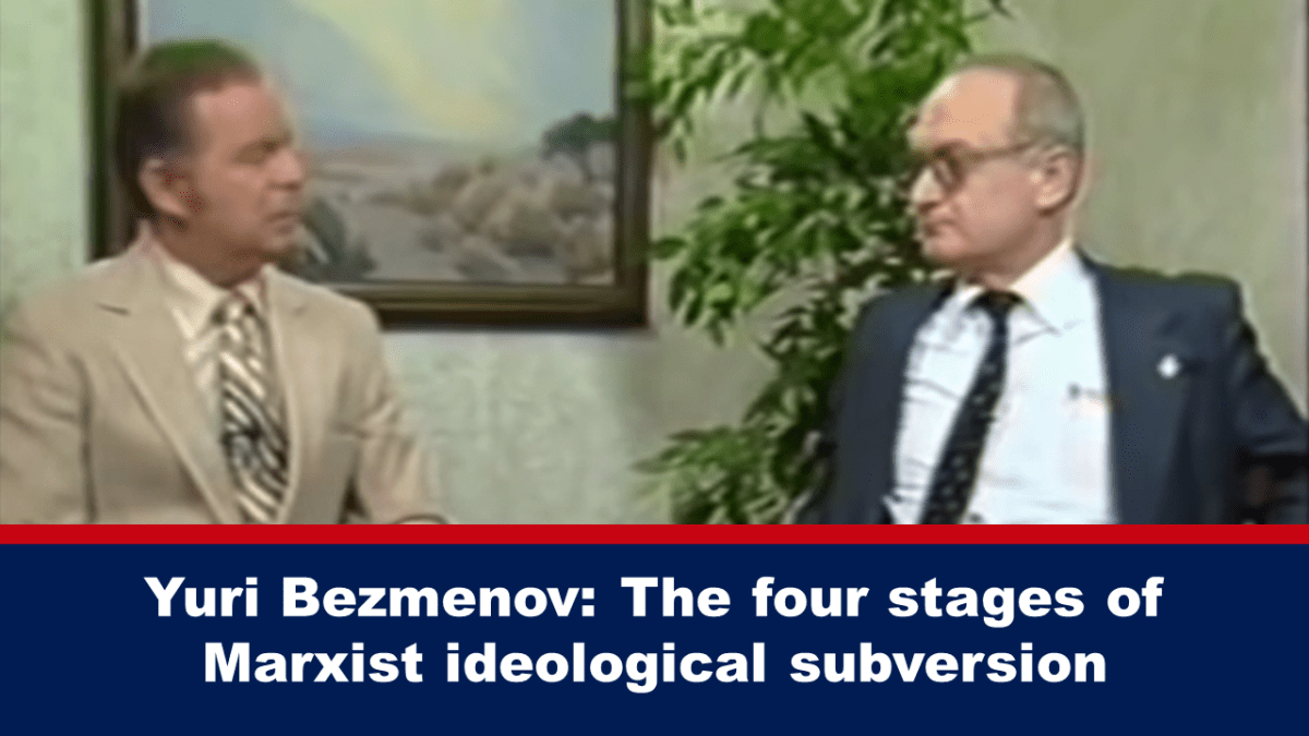 Yuri Bezmenov: The Four Stages of Marxist Ideological Subversion
