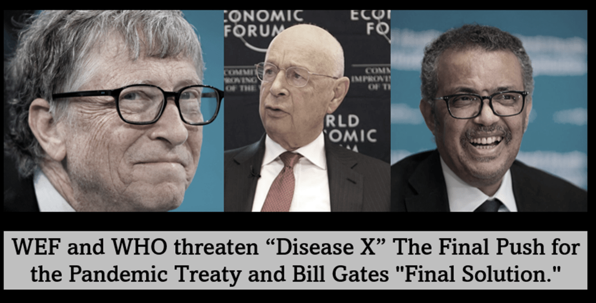 WEF and WHO are threatening disease X