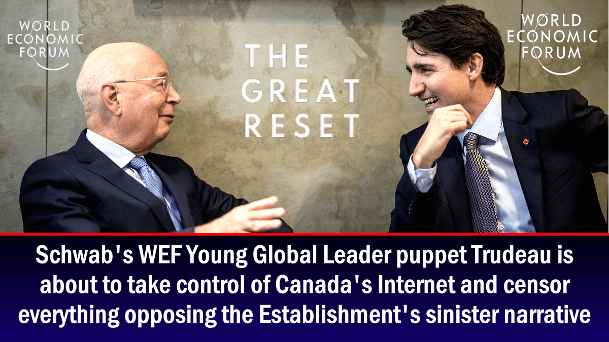 El ttere de Schwab WEF Young Global Leader, Trudeau, pronto tomar el control de Internet de Canad y censurar todo lo que vaya en contra de la siniestra narrativa del poder.