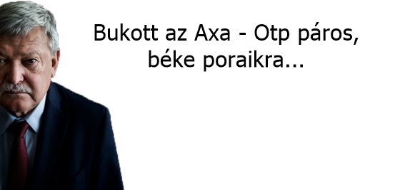 La pareja Axa-Otp ha caído, la paz sea con ellos La pareja Axa-Otp ha caído, la paz sea con ellos