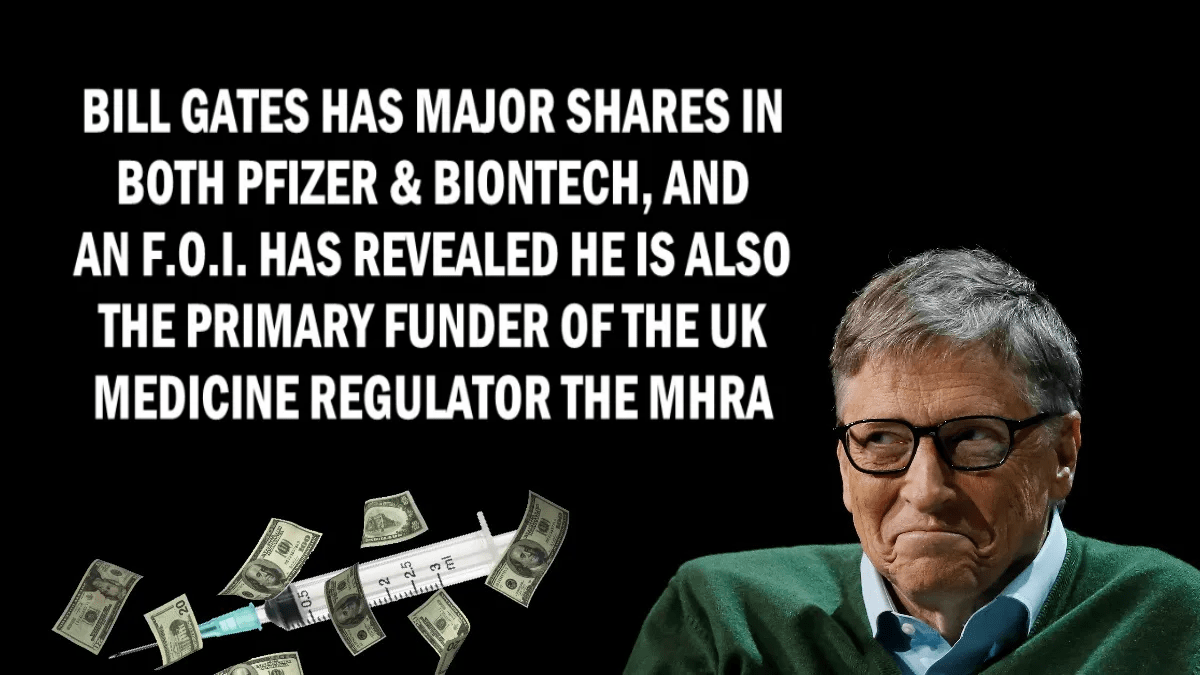 부패: Gates는 Pfizer 및 BioNTech에 상당한 지분을 보유하고 있음에도 불구하고 영국 의약품 규제 기관의 주요 자금 제공자입니다.
