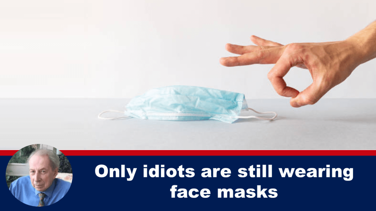 Mga tanga lang ang nagsusuot ng face mask
