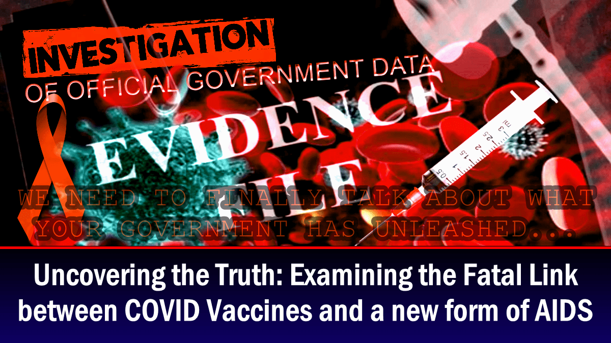 เปิดเผยความจริง: สืบสวนความเชื่อมโยงร้ายแรงระหว่างวัคซีนโควิดกับโรคเอดส์รูปแบบใหม่